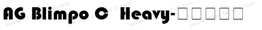 AG Blimpo C  Heavy字体转换